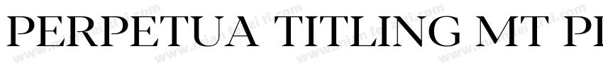 Perpetua Titling MT Pro Regular字体转换